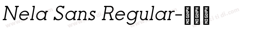 Nela Sans Regular字体转换